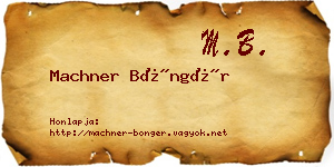Machner Böngér névjegykártya